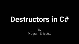 Destructors In C#