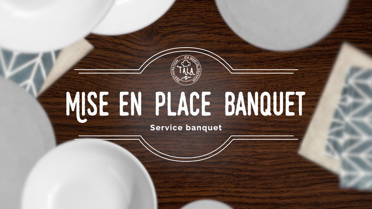 TALA : Mise en place banquet