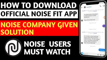 Noise Fit App Is Not There In Play Store || Where is Noise Fit App || Noise Has Given Solution