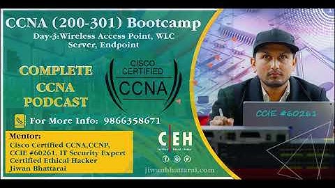 Day-3 | CCNA Network Engineer Interview Podcast  in Nepali | Wireless Access Point WLC Endpoint