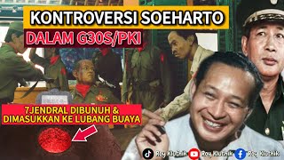 Why Wasn't Soeharto the Only One Kidnapped and Killed? The Conspiracy Behind the G30S/PKI