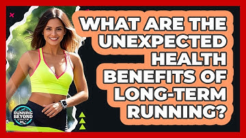 What Are The Unexpected Health Benefits Of Long-term Running? - Running Beyond Limits