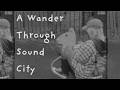 A Wander Through Sound City | Short Super 8 film
