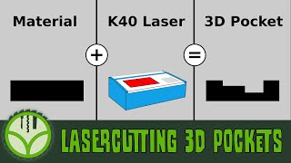 3D Lasercutting - cutting a specific depth with the K40