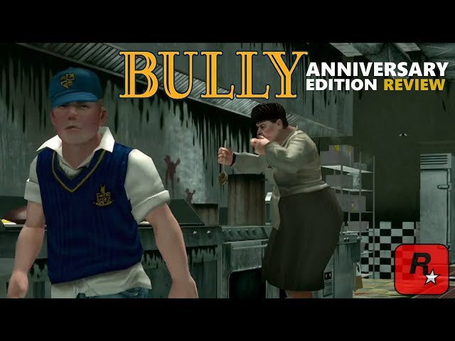Game Review: Bully - Anniversary Edition (Mobile) - GAMES