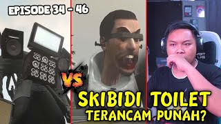 MUSUHNYA TERLALU SANGAR!! - reaction SKIBIDI TOILET eps 34 - 46