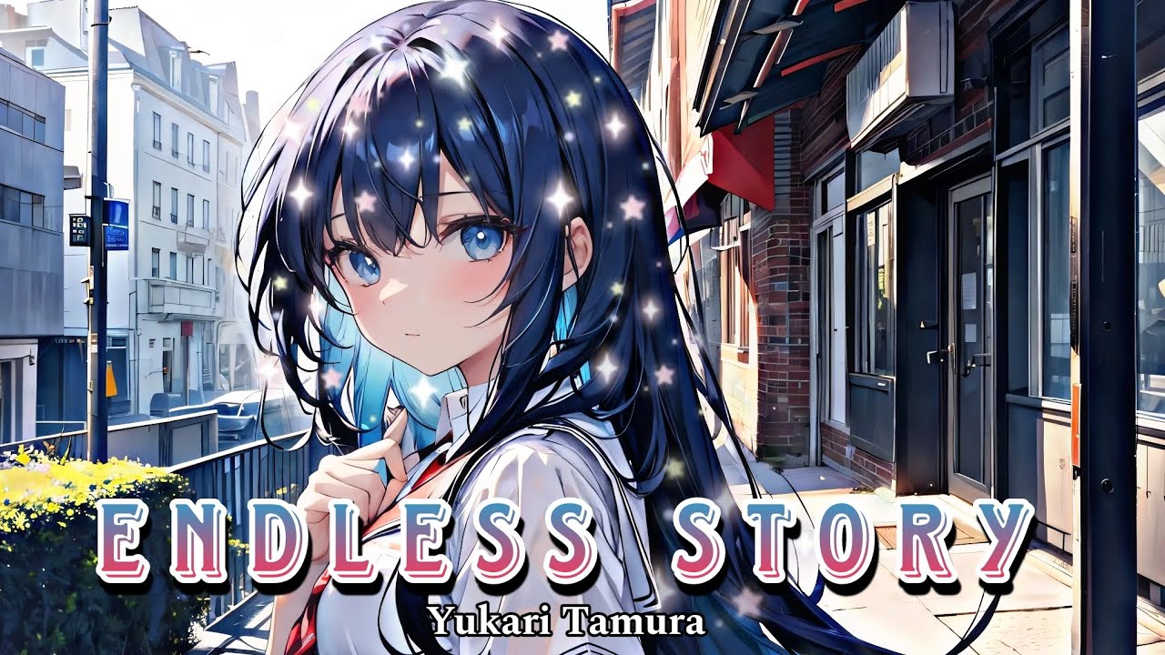 [ Endless story ] - Yukari tamura - YouTube