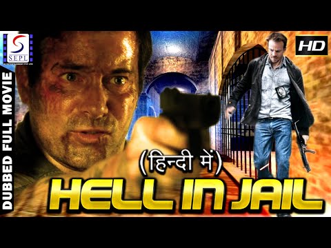हेलल इन जेल - Hell In Jail - | Hollywood Dubbed Movies in Hindi