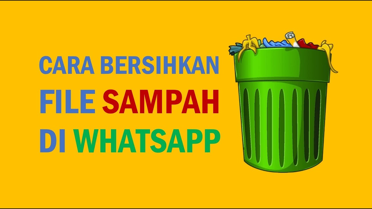 Cara Bersihkan File Sampah di Whatsapp - YouTube
