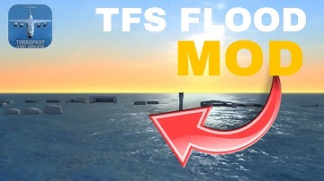 TFS FLOOD MOD IS BACK 😱 | Turboprop Flight Simulator