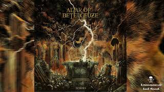 Altar of Betelgeuze - Fading Light