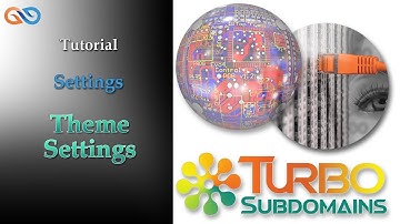 Turbosubdomains Tutorial | Settings- Theme Settings
