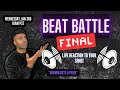 BEAT BATTLE FINALS!!! The Winners Of The Last Rounds Will Battle It Out For The Big W!