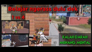 BELAJAR NGERASS DULU DEK 1 vs 4 tanpa hiell sama sekali || PUBG MOBILE