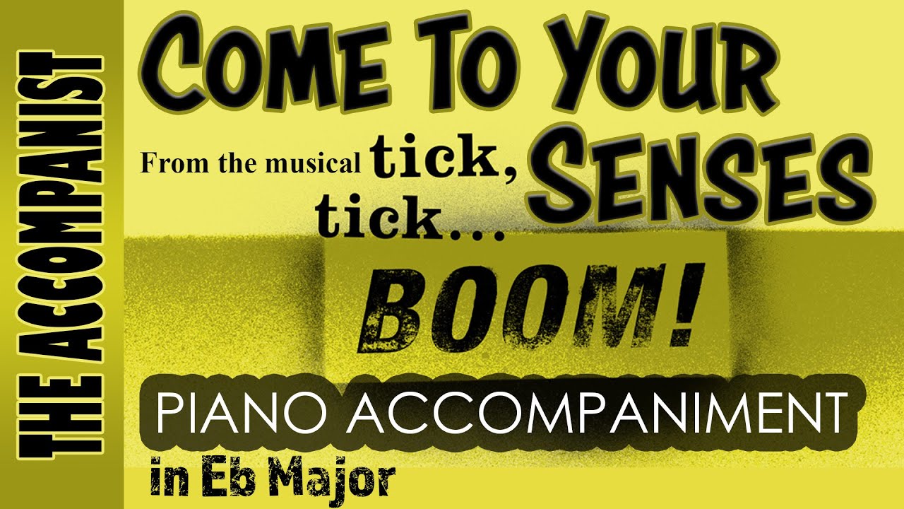 COME TO YOUR SENSES from the musical TICK, TICK...BOOM! - Piano