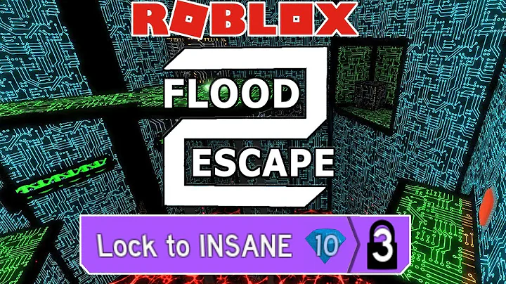 Roblox: Flood Escape 2 / Locked to INSANE!  / Epic...