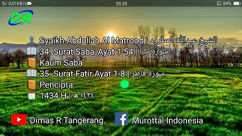 34. Surat Saba' dan 35. Fatir | Abdullah Al Matrood | 1434 H | عبدالله المطرود سورة سبأ وفاطر