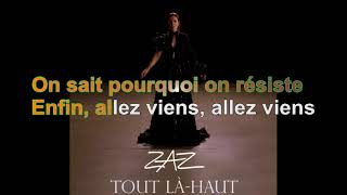 Zaz - Tout la-haut [Paroles Audio HQ]