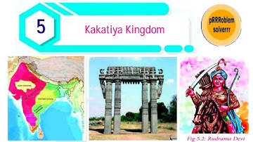 AP 7th class Kakatiya kingdom l kakatiya dynasty l kakatiya