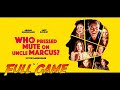 Who pressed mute on uncle marcus  complete gameplay walkthrough  full game  no commentary