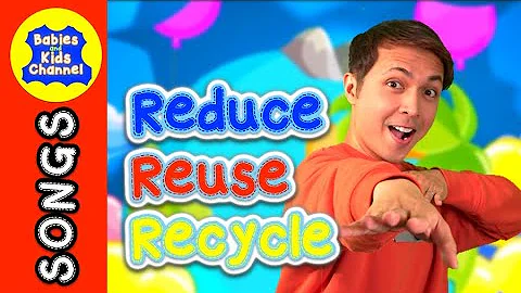 Reduce, Reuse, Recycle Song