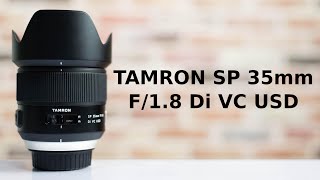 TAMRON SP 35mm F/1.8 Di VC USD First Impression　手抜きレビュー
