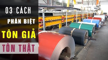 3 Cách Phân Biệt Tôn Giả, Tôn Nhái Trên Thị Trường | Tôn Vina Hải Phòng