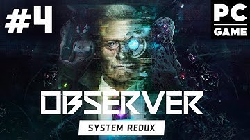 Прохождение 🚔 Observer System Redux [Русская озвучка, RTX ON] ● Стрим #4 Финал.
