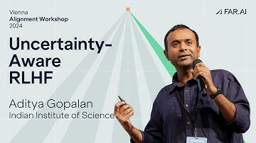 Aditya Gopalan – Towards Reliable Alignment: Uncertainty-Aware RLHF