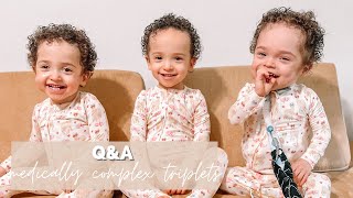 *TRIPLETS* Q&A life with 3 gtubes + a trach/vent