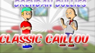 Brendan Bullies Clic Caillou At Schoolgdwhooped Vine Booms Only