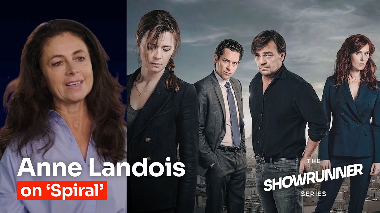The Showrunner Series: Anne Landois on 'Spiral' (Engrenages)