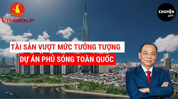Vingroup vượt mốc một triệu tỷ: Đại kế hoạch phủ sóng dự án khắp Việt Nam!