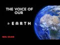 The 'Voice' of our Earth (HD/3D)