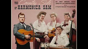 The Country Side Of Harmonica Sam - New Single Teaser - El Toro Records The Country Side Of Harmonica Sam - New Single Teaser - El Toro Records