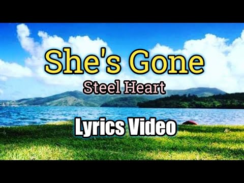 Shes Gone Lyrics Video   Steel Heart