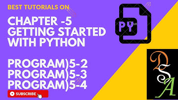 Chapter-5 Getting Started With Python||Variables||Class XI Computer Science||NCERT||CBSE&RBSE Board