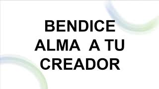 Video thumbnail of "BENDICE ALMA A TU CREADOR | C. N. Music"