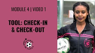 Module 4 | Video 1: TOOL - Check In & Check Out