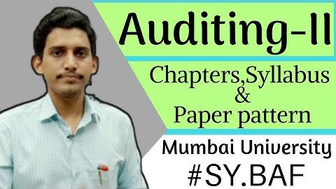 Auditing-2 | Chapters, Syllabus & paper pattern | Sybaf (Semester 3)