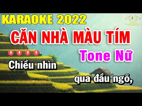 Karaoke Căn Nhà Màu Tím Tông Nữ - Căn Nhà Màu Tím Karaoke Tone Nữ Nhạc Sống 2022 | Trọng Hiếu