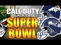 Black Ops | 40 Kill TDM on Havana | Super Bowl XLVIII Thoughts