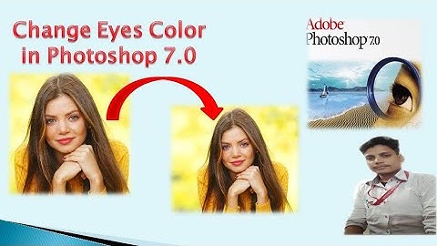 Change Eyes color in Photoshop 7.0