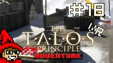 The Talos Principle VR Adventure || E18 || Be [Let