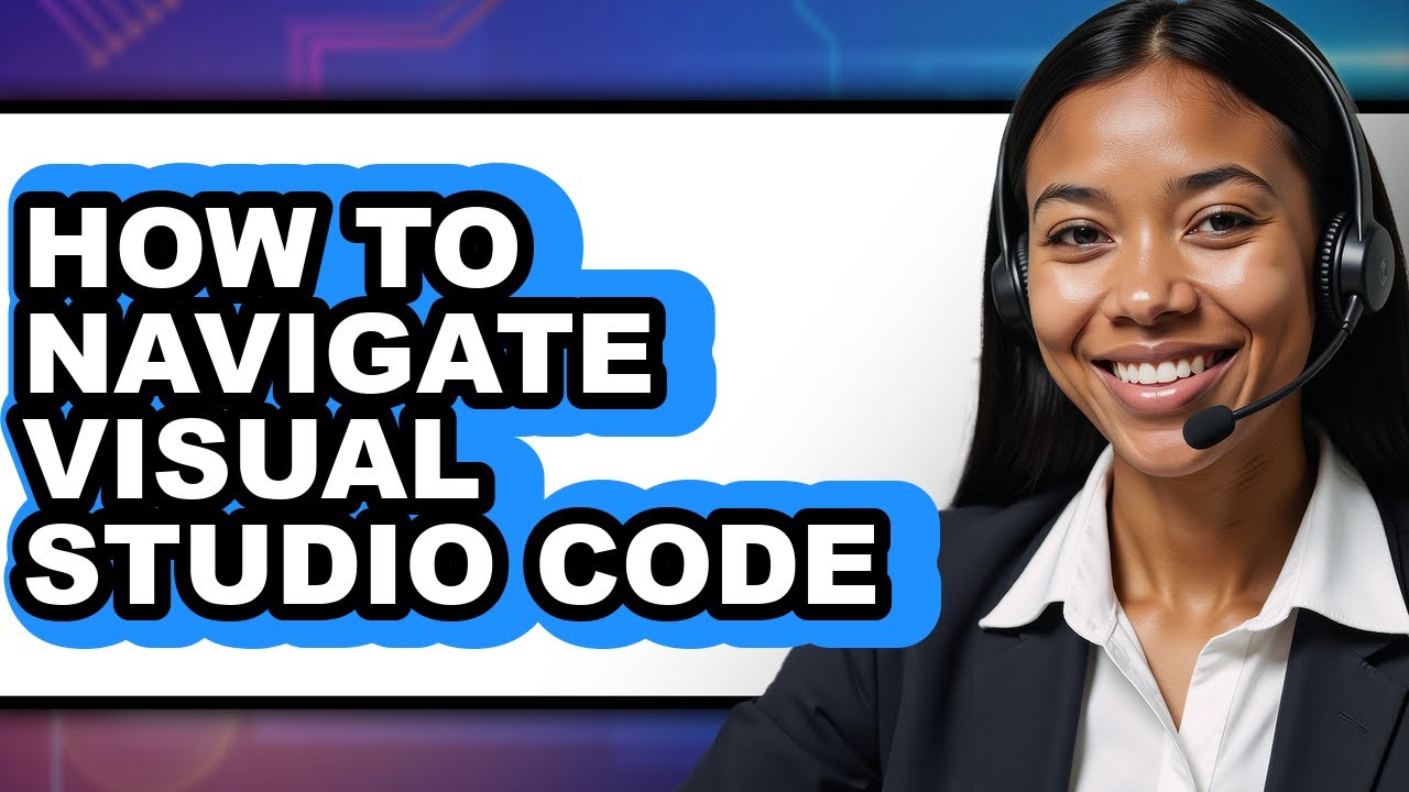 How to Navigate Visual Studio Code (easy Method) - YouTube