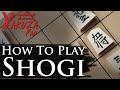 How to Play: Shogi