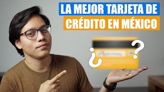 La mejor TARJETA DE CRÉDITO en México SIN ANUALIDAD (2021)