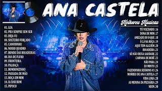 Ana Castela 2024 ~ As Mais Tocadas do Ana Castela ~ Ana Castela Melhores Musicas 2024