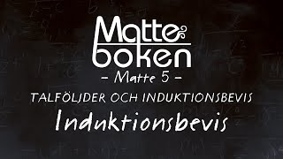 Talföljder och induktionsbevis - Induktionsbevis - Matematik 5