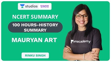 L18: Mauryan Art | 100 Hours - NCERT History Summary | UPSC CSE - Hindi | Rinku Singh